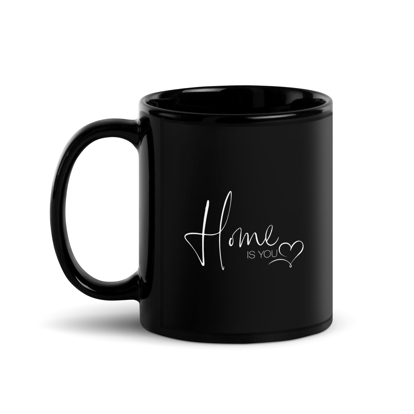 Schwarze glänzende Tasse "HOME IS YOU"