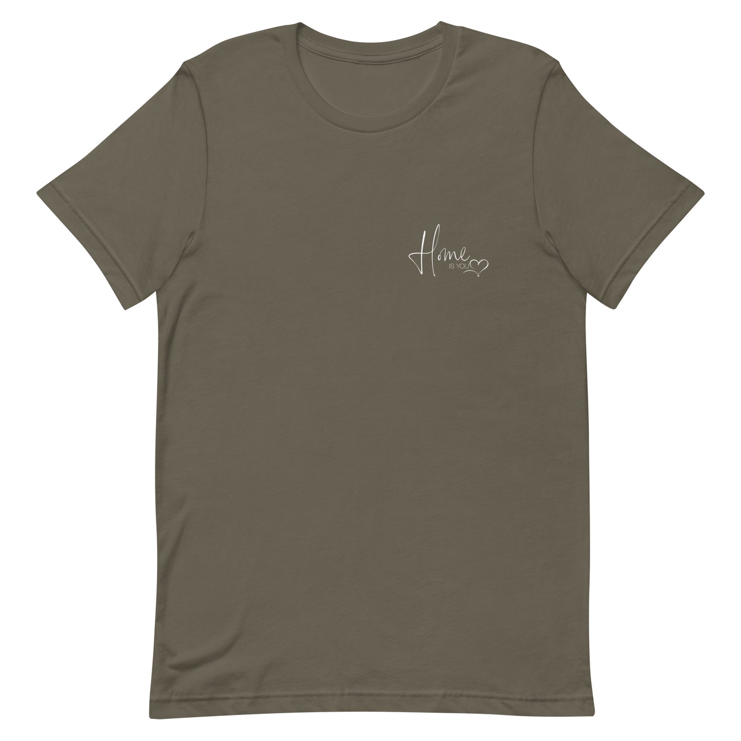 Unisex-T-Shirt "HOME IS YOU"